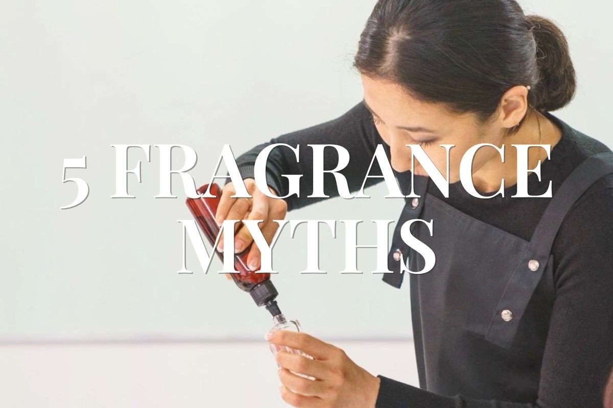 5 Fragrance Myths I Had to Unlearn